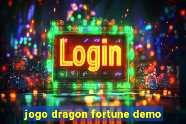 jogo dragon fortune demo